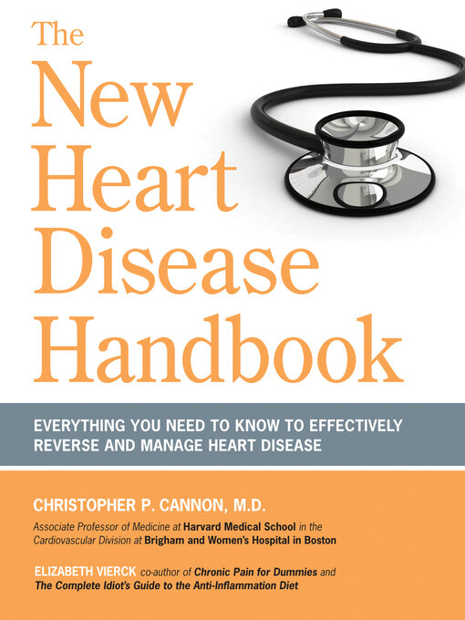 Title details for The New Heart Disease Handbook by Christopher P. Cannon M.D. - Available